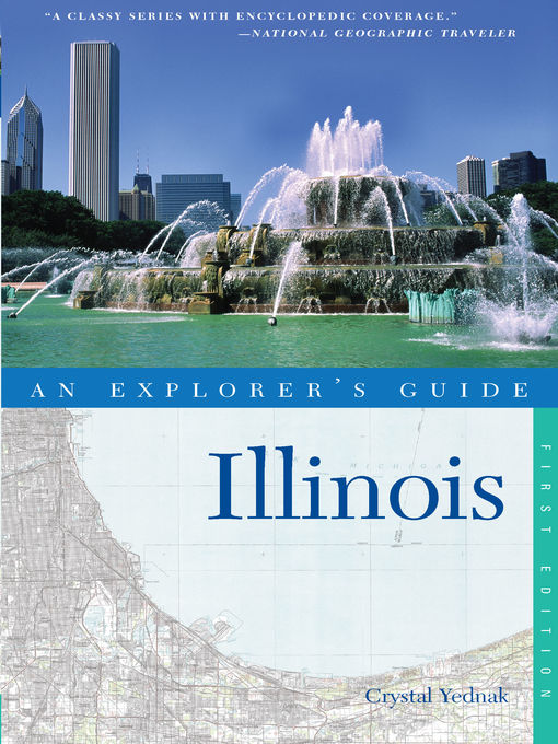 Title details for Explorer's Guide Illinois by Crystal Yednak - Wait list